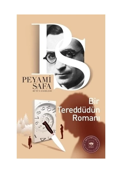 Bir Tereddüdün Romanı - Peyami Safa