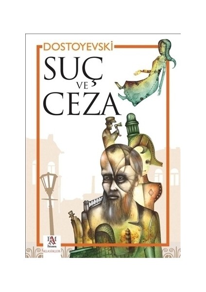 Suç ve Ceza - Fyodor Mihayloviç Dostoyevski