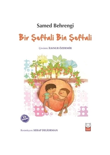 Bir Şeftali Bin Şeftali - Samed Behrengi