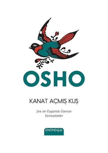 Kanat Açmış Kuş-Osho (Cd İlaveli)-Osho (Bhagwan Shree Rajneesh)