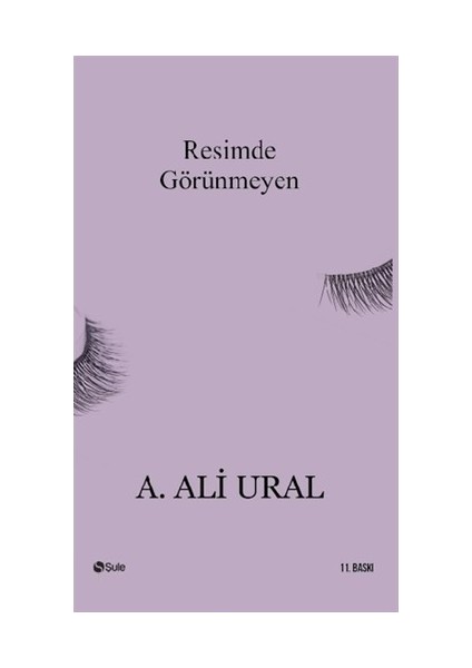 Resimde Görünmeyen - A. Ali Ural