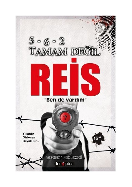 5-6-2 Tamam Değil Reis! - Ben de Vardım - Necdet Pekmezci