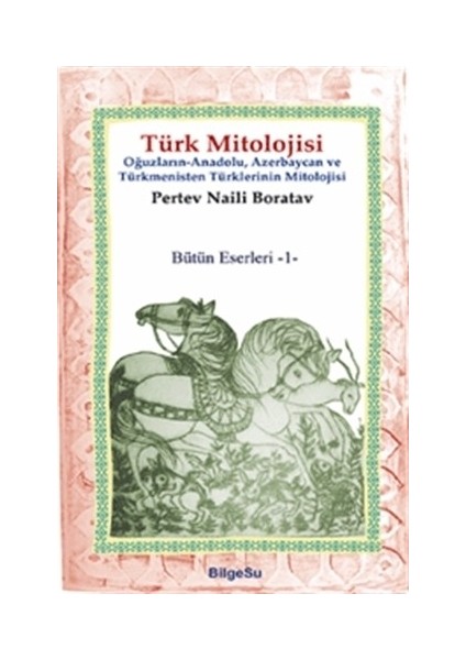 Türk Mitolojisi-Pertev Naili Boratav