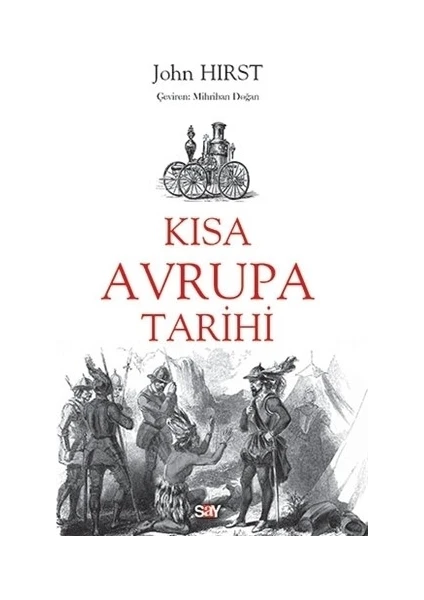 Kısa Avrupa Tarihi - John Hirst