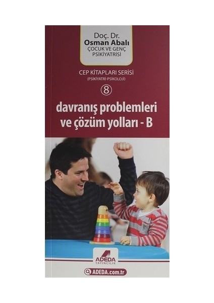 Davranış Problemleri ve Çözüm Yolları (B) (cep boy) - Osman Abalı