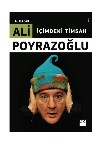 İçimdeki Timsah - Ali Poyrazoğlu