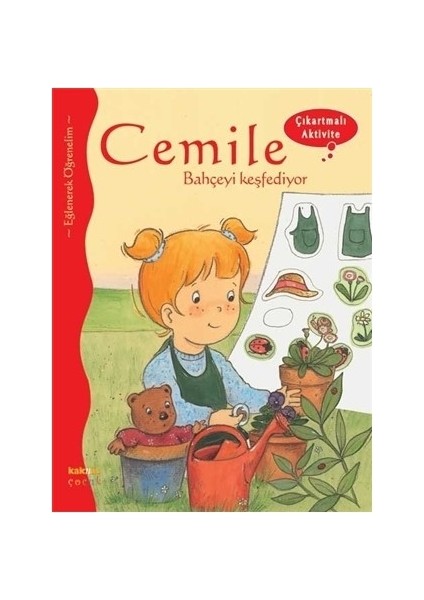 Cemile Bahçeyi Keşfediyor-Aline De Petingy