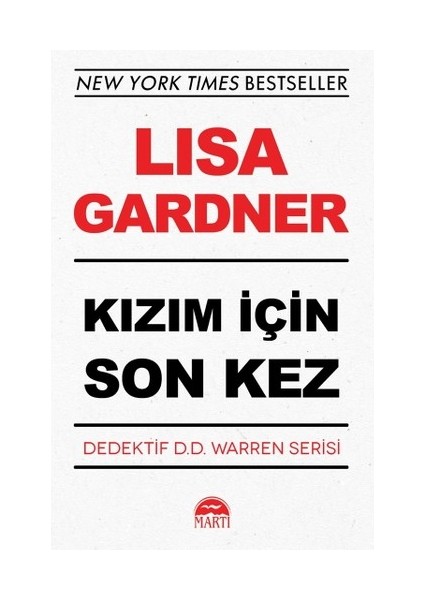Kızım İçin Son Kez - Lisa Gardner
