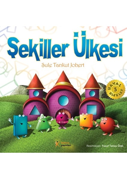 Şekiller Ülkesi - Şule Tankut Jobert