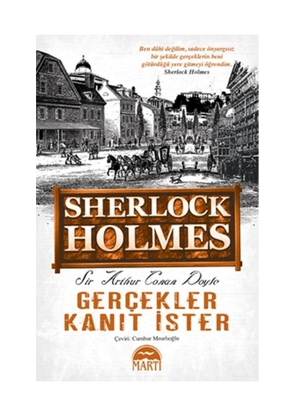 Sherlock Holmes: Gerçekler Kanıt İster - Sir Arthur Conan Doyle