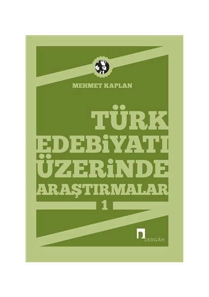 Türk Edebiyatı Üzerinde Araştırmalar 1-Mehmet Kaplan