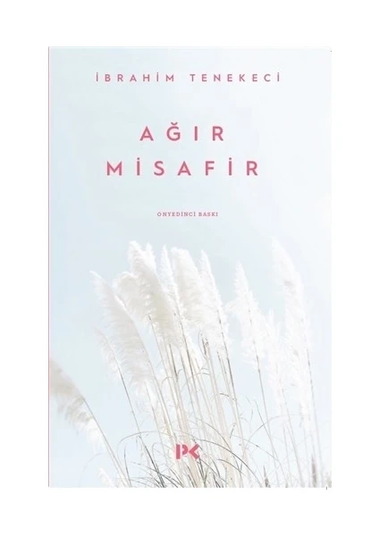 Ağır Misafir - İbrahim Tenekeci