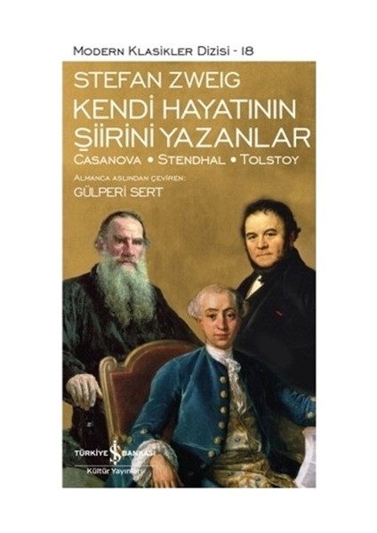 Kendi Hayatının Şiirini Yazanlar - Stefan Zweig