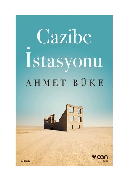 Cazibe İstasyonu - Ahmet Büke