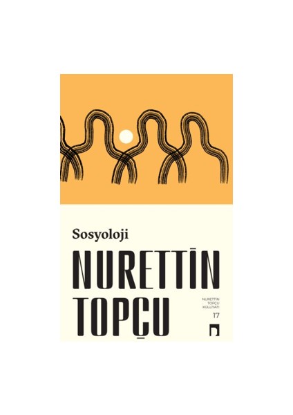 Sosyoloji - Nurettin Topçu