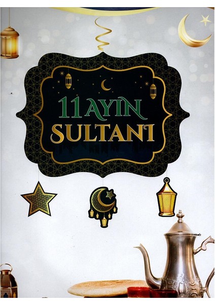 Ramazan Temalı 11 Ayın Sultanı Temalı Asmalı Tavan Süsü