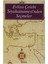 Evliya Çelebi Seyahatnamesi'nden Seçmeler - Evliya Çelebi 1