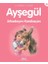 Ayşegül - Arkadaşım Karakaçan - Marcel Marlier 1