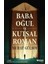 Baba, Oğul Ve Kutsal Roman - Murat Gülsoy 1