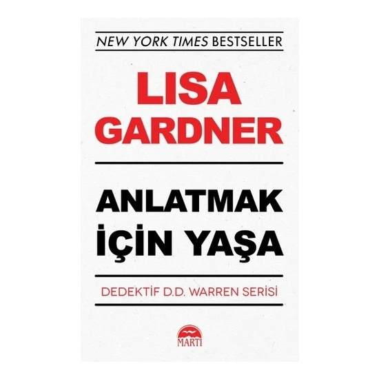 Anlatmak İçin Yaşa - Lisa Gardner