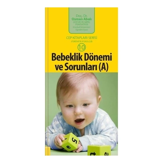 Adeda Yayıncılık Bebeklik Dönemi ve Sorunları (A) (cep boy) - Osman Abalı