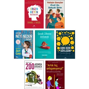 Ergen Beyin Rehberi + Yetişin Gençler + Çocuk Neyi Neden Yapar? + Çocuk Zihnini Anlamak + Kırk Kere Söyledim + 200 Adımda Ergenlik Rehberi + Artık Hiç Anlaşamıyoruz! / 7li Ebeveynlik Kitapları Seti