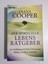 Der Spirituelle Lebens-Ratgeber: Im Einklang Mit Dem Universum Fühlen, Denken, Handeln - Diana Cooper 1