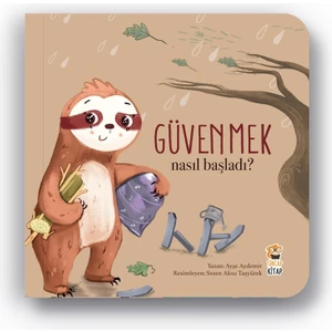 Nasıl Başladı? Güvenmek - Ayşe Aydemir