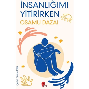 İnsanlığımı Yitirirken - Osamu Dazai