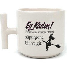 Mor Mürekkep Ey Kadın! Baskılı Kadınlar Günü Beyaz Kulplu T Kupa