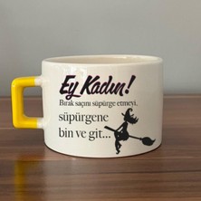 Mor Mürekkep Ey Kadın! Baskılı Kadınlar Günü Sarı Kulplu C Fincan