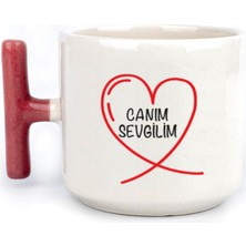 Mor Mürekkep Canım Sevgilim Baskılı Kırmızı Kulplu T Kupa