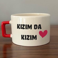 Mor Mürekkep Kızım Da Kızım Baskılı Kadınlar Günü Kırmızı Kulplu C Fincan