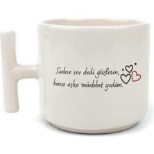 Mor Mürekkep Sadece Sev Dedi Gözlerin Baskılı Beyaz Kulplu T Kupa