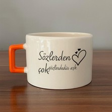 Mor Mürekkep Sözlerden Çok Gözlerdedir Aşk Baskılı Turuncu Kulplu C Fincan