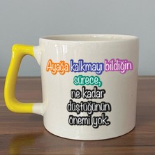 Mor Mürekkep Ayağa Kalkmayı Bildiğin Sürece Baskılı Kadınlar Günü Sarı Kulplu D Kupa