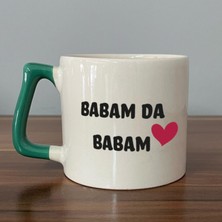 Mor Mürekkep Babam Da Babam Baskılı Yeşil Kulplu D Kupa