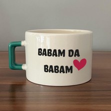 Mor Mürekkep Babam Da Babam Baskılı Yeşil Kulplu C Fincan