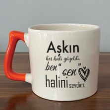 Mor Mürekkep Aşkın Her Hali Güzeldi Baskılı Turuncu Kulplu D Kupa