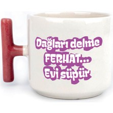 Mor Mürekkep Dağları Delme Ferhat Evi Süpür Baskılı Kadınlar Günü Kırmızı Kulplu T Kupa