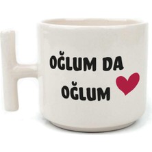 Mor Mürekkep Oğlum Da Oğlum Baskılı Beyaz Kulplu T Kupa