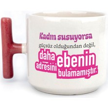 Mor Mürekkep Kadın Susuyorsa Baskılı Kadınlar Günü Kırmızı Kulplu T Kupa