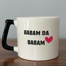 Mor Mürekkep Babam Da Babam Baskılı Siyah Kulplu D Kupa