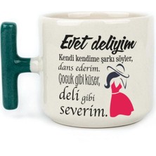 Mor Mürekkep Evet Deliyim Baskılı Kadınlar Günü Yeşil Kulplu T Kupa