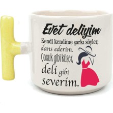 Mor Mürekkep Evet Deliyim Baskılı Kadınlar Günü Sarı Kulplu T Kupa