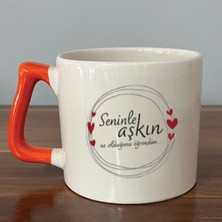 Mor Mürekkep Seninle Aşkın Ne Olduğunu Öğrendim Baskılı Turuncu Kulplu D Kupa