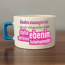 Mor Mürekkep Kadın Susuyorsa Baskılı Kadınlar Günü Mavi Kulplu C Fincan