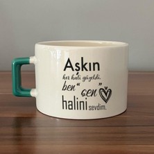 Mor Mürekkep Aşkın Her Hali Güzeldi Baskılı Yeşil Kulplu C Fincan