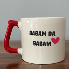 Mor Mürekkep Babam Da Babam Baskılı Kırmızı Kulplu D Kupa