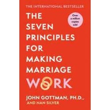 The Seven Principles For Making Marriage Work - Nan Silver